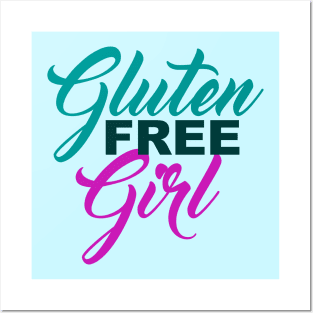 Gluten Free Girl Posters and Art